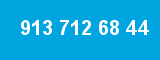 913 712 68 44
